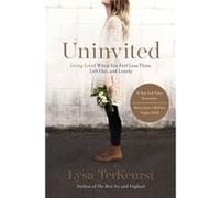 Uninvited Lysa Terkeurst, (Auteur)