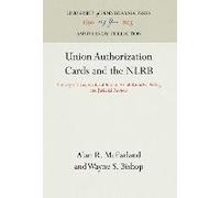 Union Authorization Cards And The Nlrb