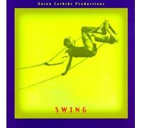 Union Carbide Productions - Swing