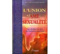 Union de l'âme et de la sexualité - Collectif - Ariane Publications - broché - Essai