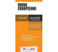 Union européenne: 10 fiches pour une présentation synthétique et pratique de l'Union européenne