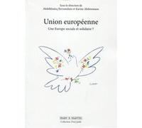 Union européenne Abdelkhaleq Berramdane (Auteur), Karine Abderemane (Auteur)