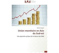 Union Monétaire En Asie Du Sud-Est
