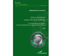 Union monétaire ouest-africaine (UMOA) Le commissariat aux comptes face aux évolutions de la règlementation bancaire - Guide - Makpindo José Lougbegnon - L'harmattan - broché - Etude