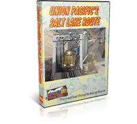 Union Pacific's Salt Lake Route (Highball Productions)