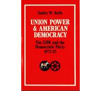 Union Power and American Democracy - Dudley W. Buffa - University of Michigan Press - ebook (ePub) - Livre