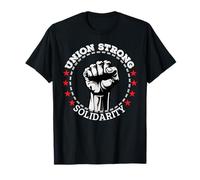 Union Strong Solidarity pour Les Droits des Travailleurs syndiqués T-Shirt