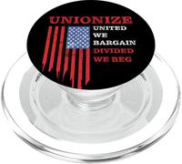 Unionize: United We Bargain, Divided We Beg - Labor Union PopSockets PopGrip pour MagSafe