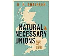 Unions naturelles et nécessaires : La Grande-Bretagne, l'Europe et la question écossaise