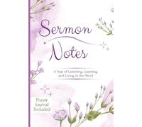 Unique 52 Week Christian Sermon Notes Journal for Church and Bible Study | Prayer Journal Section and Sermon Reference Guide | 6 X 9 Faith-Based Gift
