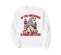 Unique Christian Saying for Women Be The Lighthouse GNOME Sweatshirt