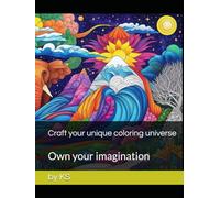 Unique coloring universe for kids: book of dreams, imagination, coloring, kids fun, activity, cars, pets, farm animals, frames