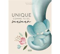Unique comme tu es, maman - Giulia Pesavento - Sassi - cartonné - Album jeunesse