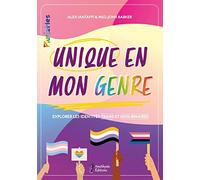 Unique en mon genre - Explorer les identités trans et non-binaires