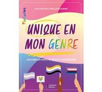 Unique en mon genre - Explorer les identités trans et non-binaires Alex Iantaffi (Auteur), Barker Barker (Auteur)