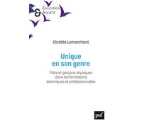 Unique en son genre: Filles et garçons atypiques dans les formations techniques et professionnelles