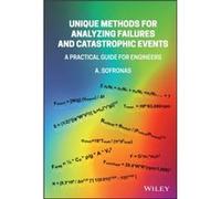 Unique Methods for Analyzing Failures and Catastrophic Events by Anthony ExxonMobil Sofronas Anthony ExxonMobil Sofronas (Auteur)