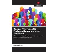 Unique Therapeutic Projects Based on User Feedback