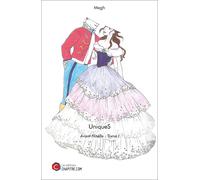 Uniques - Avant-Noëlle : Tome I