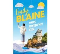 Unis jusqu'au ciel: Une romance friend to lover, idéale pour l'été