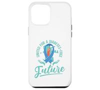 Unis pour Un Avenir sans diabète Coque pour iPhone 12 Pro Max