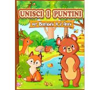 Unisci i Puntini per Bambini 4-8 Anni: Contare e colorare: Un viaggio divertente e istruttivo, tra numeri e creatività.