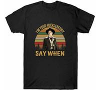 Unisex T-Shirt Doc Holliday Tombstone I¡¯M Your Huckleberry Say When Vintage Men's Black L