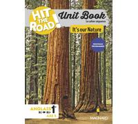 Unit Book Hit the Road Anglais 1re (2026) It's Our Nature - Cahier séquence (Axe 5) - Anaïs Yeretzian - Magnard - broché - Scolaire / Universitaire