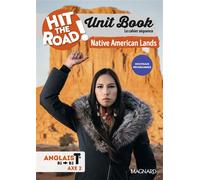 Unit Book Hit the Road Anglais 1re/Tle (2025) Native American Lands - Cahier séquence (Territoire et mémoire) - Gaël Mourot-Poirion - Magnard - broché - Scolaire / Universitaire