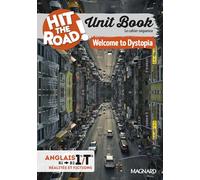 Unit Book Hit the Road Anglais 1re/Tle (2025) Welcome to Dystopia - Cahier séquence (Fictions et réalités)