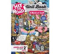 Unit Book Hit the Road Anglais 2de (2025) A World of Stuff - Cahier séquence (Axe 4)