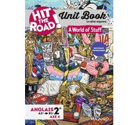 Unit Book Hit the Road Anglais 2de (2025) A World of Stuff - Cahier séquence (Axe 4) - Gaël Manescau - Magnard - broché - Scolaire / Universitaire