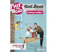 Unit Book Hit the Road Anglais 2de (2025) Evolving Families? - Cahier séquence (Axe 2)
