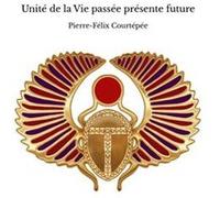 Unité de la Vie passée présente future Pierre-Félix Courtép (Auteur)