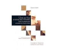 Unité De L'etat Et Droits Des Minorités - Etude Constitutionnelle Comparée Du Proche-Orient
