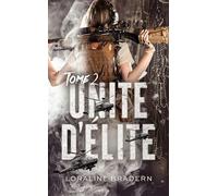 Unité D'élite Tome 2