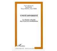 Unité-diversité : Les identités culturelles dans le jeu de la mondialisation