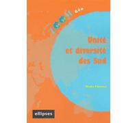 Unité et diversité des Sud - Nadia Hamour - Ellipses - broché - Scolaire / Universitaire