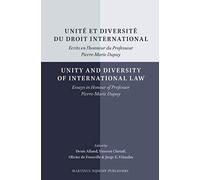 Unité Et Diversité Du Droit International/Unity And Diversity Of International Law