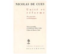 Unité Et Réforme - Dix Opuscules Ecclésiologiques