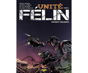 Unité Félin - Tome 5 - Bombe humaine