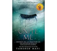 Unite Me Tahereh Mafi (Auteur)