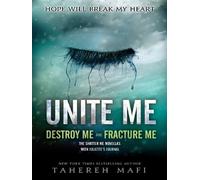 Unite me - Tahereh Mafi - Harper Collins Libri - Poche - roman jeunesse