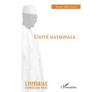Unité nationale - Ahmed Touré Sékou - L'harmattan - broché - Essai