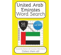 United Arab Emirates Word Search Book: Words Search With Easy To Read Print about UAE, Travel, Culture and More | 6x9 inches, 100 pages | 50 puzzles. ... English, Spanish, Italian, French and German.