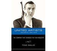United Artists, The Company That Changed the Film Industry: 1951-1978