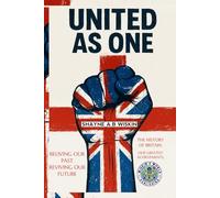 United As One: The History of Our Nation
