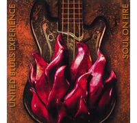 UNITED BLUES EXPERIENCE - SOUL ON FIRE (180 G) CD NEUF