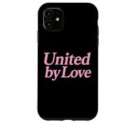 United by Love Pink Female Pride Unity Justice Harmony Life Coque pour iPhone 11