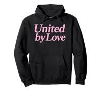 United by Love Pink Female Pride Unity Justice Harmony Life Sweat à Capuche